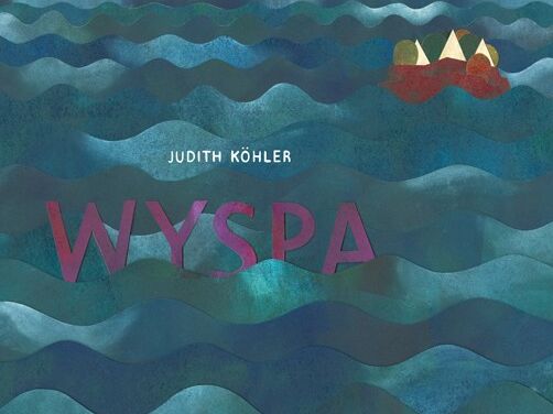 Judith Köhler: WYSPA