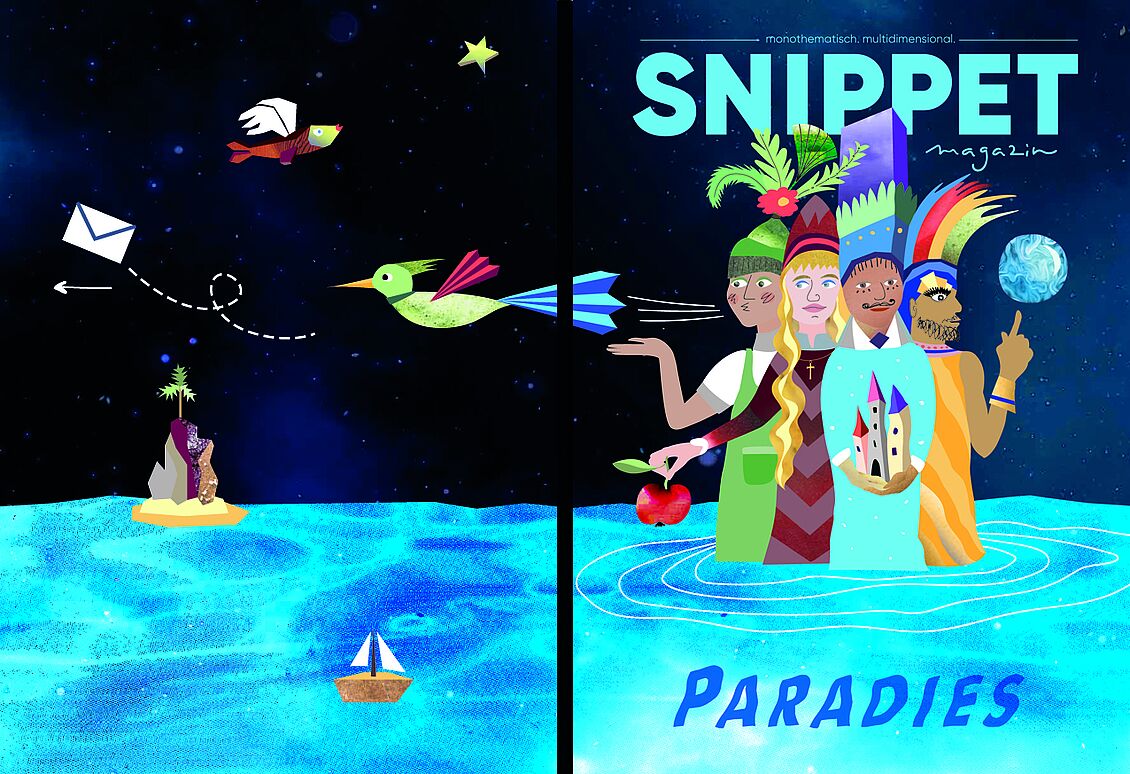 Nora Schönherr: »Paradies – zwischen Vision und Wirklichkeit« | Magazin »Snippet«